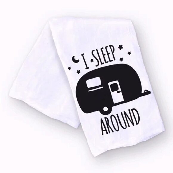I Sleep Around RV Camper Hand and Kitchen Towel NEW Fast Shipping - Picture 1 of 2